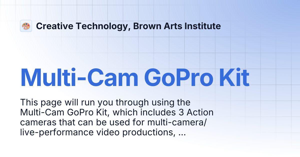 Multi-Cam GoPro Kit | Creative Technology, Brown Arts Institute