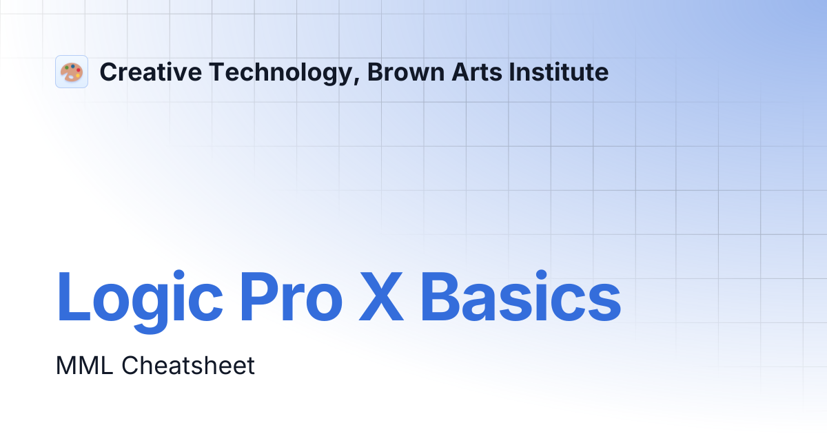 Logic Pro X Basics | Creative Technology, Brown Arts Institute
